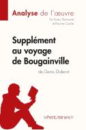 Supplément au voyage de Bougainville de Denis Diderot (Analyse de l'oeuvre) di Fanny Normand, Pauline Coullet, lePetitLitteraire edito da lePetitLitteraire.fr