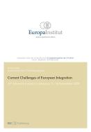Current Challenges of European Integration di Andreas Kellerhals edito da buch & netz