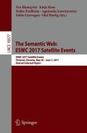 The Semantic Web: ESWC 2017 Satellite Events edito da Springer International Publishing