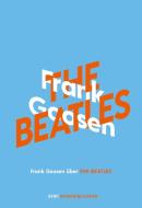 Frank Goosen über The Beatles di Frank Goosen edito da Kiepenheuer & Witsch GmbH