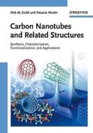 Carbon Nanotubes and Related Structures edito da Wiley VCH Verlag GmbH