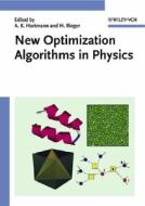 New Optimization Algorithms in Physics di AK Hartmann edito da Wiley VCH Verlag GmbH
