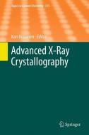 Advanced X-ray Crystallography edito da Springer Berlin Heidelberg