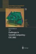 Challenges in Scientific Computing - CISC 2002 edito da Springer Berlin Heidelberg