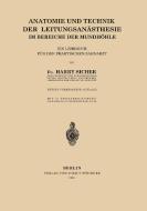 Anatomie und Technik der Leitungsanästhesie im Bereiche der Mundhöhle di Harry Sicher edito da Springer Berlin Heidelberg