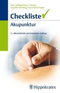 Checkliste Akupunktur di Peter Velling, Elmar T. Peuker, Angelika Steveling, Hans-Ulrich Hecker edito da Hippokrates-Verlag