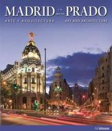 Madrid And The Prado edito da Ullmann Publishing