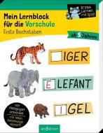 Mein Lernblock für die Vorschule - Erste Buchstaben di Hannah Lang edito da Ars Edition GmbH