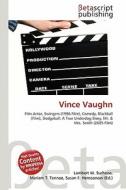 Vince Vaughn edito da Betascript Publishing