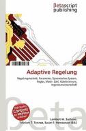 Adaptive Regelung edito da Betascript Publishing