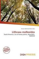 Lithraea Molleoides edito da Dign Press