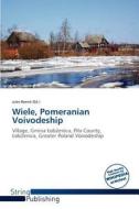 Wiele, Pomeranian Voivodeship edito da String Publishing