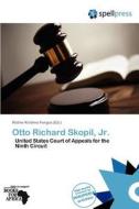 Otto Richard Skopil, Jr. edito da Crypt Publishing
