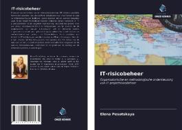 IT-risicobeheer di Elena Pesotskaya edito da Uitgeverij Onze Kennis