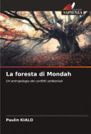 La foresta di Mondah di Paulin Kialo edito da Edizioni Sapienza