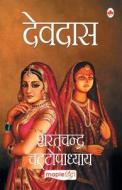 Devdas (Hindi) di Sharat Chandra Chattopadhyay edito da MAPLE PRESS PVT LTD