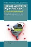 The Ssci Syndrome in Higher Education: A Local or Global Phenomenon edito da SENSE PUBL