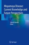 Moyamoya Disease: Current Knowledge and Future Perspectives edito da Springer Singapore