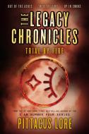 The Legacy Chronicles: Trial by Fire di Pittacus Lore edito da HarperCollins