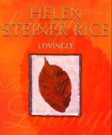 Lovingly di Helen Steiner Rice edito da Cornerstone