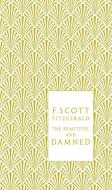 The Beautiful and Damned di F. Scott Fitzgerald edito da Penguin Books Ltd (UK)