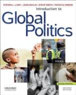Introduction to Global Politics di Steven Lamy, John Baylis, Steve Smith edito da Oxford University Press, USA