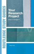 Your Research Project di Andy Hunt edito da Taylor & Francis Ltd