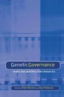 Genetic Governance di Robin Bunton edito da Taylor & Francis Ltd