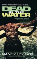 Dead in the Water di Nancy Holder edito da Delta