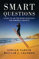 Smart Questions P di Nadler edito da John Wiley & Sons