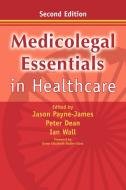 Medicolegal Essentials in Healthcare edito da Cambridge University Press