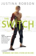 The Switch di Justina Robson edito da Orion Publishing Co