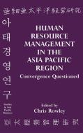 Human Resource Management in the Asia-Pacific Region di Chris Rowley edito da Routledge
