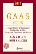 GAAS Guide 2011 di Mark S. Beasley, Joseph V. Carcello edito da CCH Incorporated