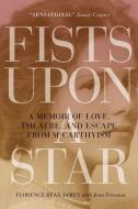 Fists upon a Star di Florence B. James edito da University of Regina Press