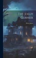 The Jolly Corner di Henry James edito da LEGARE STREET PR
