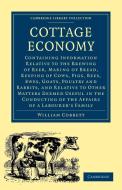Cottage Economy di William Cobbett edito da Cambridge University Press