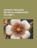 Ancient Engleish Metrical Romancees (volume 2) di Joseph Ritson edito da General Books Llc