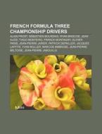 French Formula Three Championship Driver di Books Llc edito da Books LLC, Wiki Series