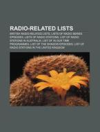 Radio-related Lists: List Of Old-time Ra di Books Llc edito da Books LLC, Wiki Series
