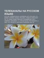 Telekanaly Na Russkom Yazyke: Ntv, 2x2, di Istochnik Wikipedia edito da Books LLC, Wiki Series