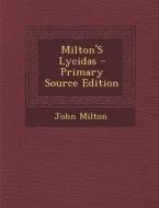 Milton's Lycidas di John Milton edito da Nabu Press