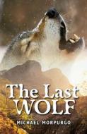 Rollercoasters: The Last Wolf di Michael Morpurgo edito da Oxford University Press