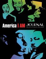 America I AM Journal: The African American Imprint edito da HAY HOUSE