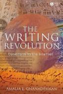 Writing Revolution di Amalia E. Gnanadesikan edito da WILEY
