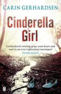 Cinderella Girl di Carin Gerhardsen edito da Penguin Books Ltd