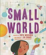 Small World di Ishta Mercurio edito da Abrams