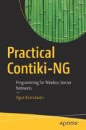 Practical Contiki-NG di Agus Kurniawan edito da APRESS L.P.