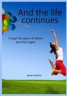 Moving on: Forget the Pain of Failure and Start Again di James Martin edito da Createspace