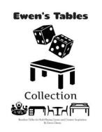 Ewen's Tables Collection di Ewen Cluney edito da Createspace